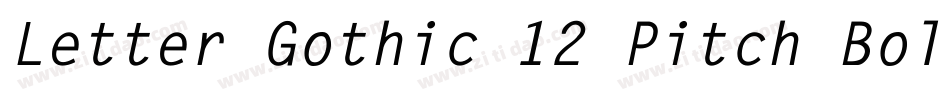 Letter Gothic 12 Pitch Bold Italic BT字体转换